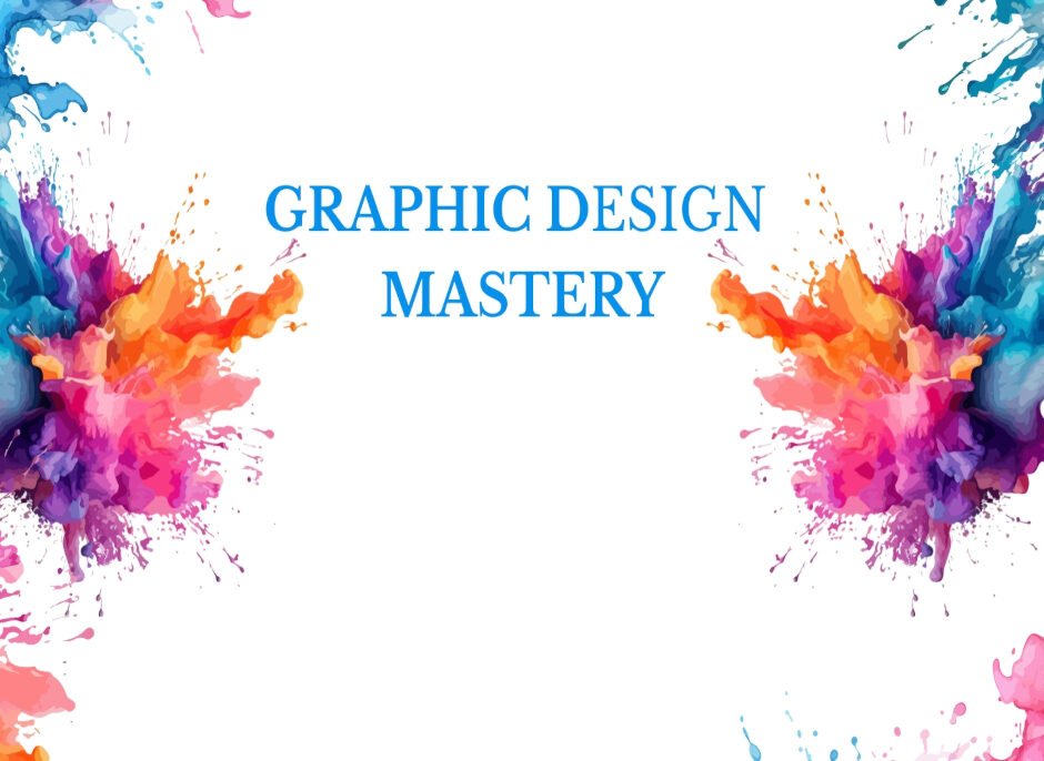 Graphic Design Mastery Course
